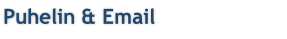 Puhelin & Email
